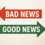 Bad News Good News